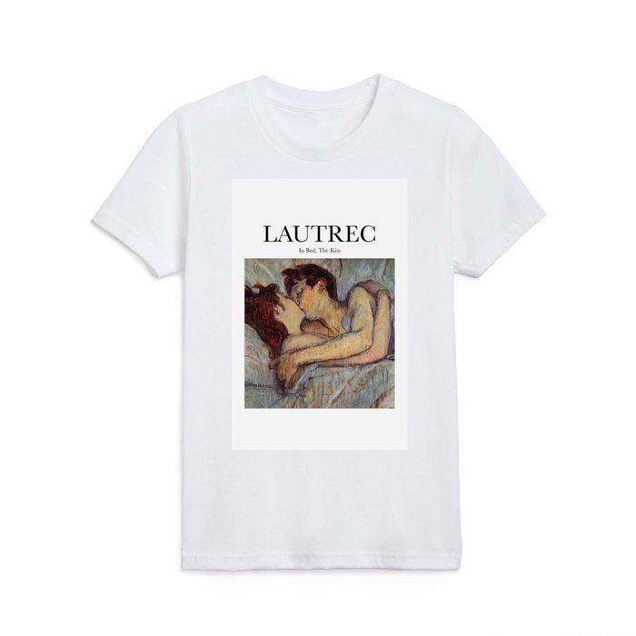 Lautrec - In Bed, The Kiss Kids T Shirt