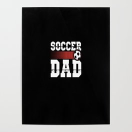 Soccer Dad | Soccer Player Gift Poster