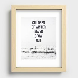 Children Of winter never grow old (snow) Recessed Framed Print