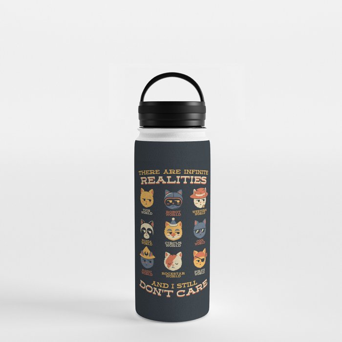 Alternative Realities And I Still Dont Care Cats by Tobe Fonseca Water Bottle
