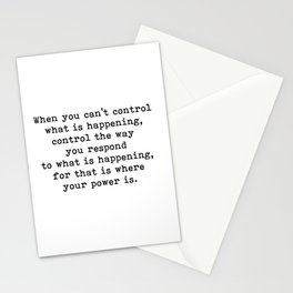 Control The Way You Respond, Inspirational, Motivational, Quote Stationery Cards