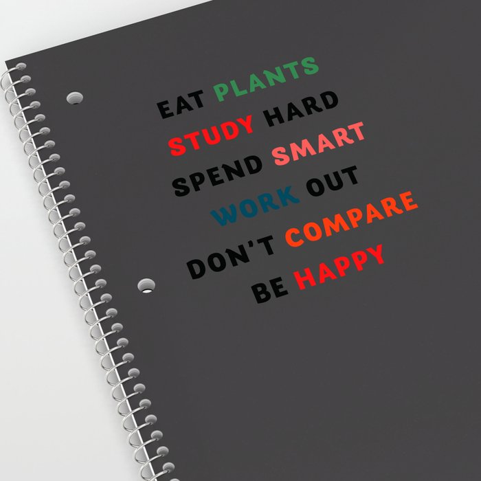 Good vibes quote, Eat plants, study hard, spend smart, work out