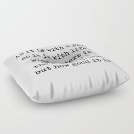 As it is with a play - Seneca Quote - Literature - Typewriter Print Floor Pillow