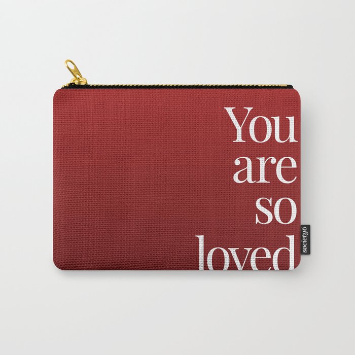 So Loved Carry-All Pouch