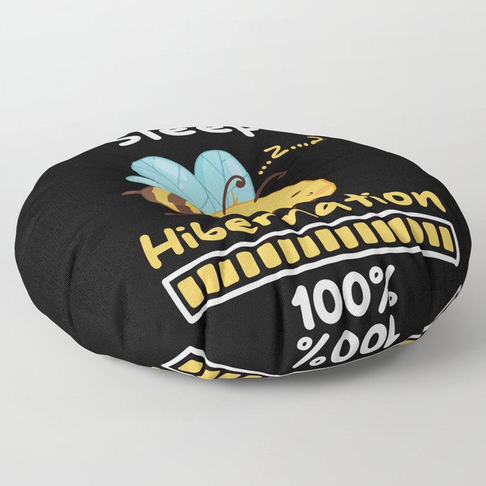 Eat Sleep Hibernation 100 Bee Floor Pillow