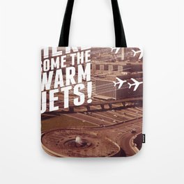 Here They Come! Tote Bag