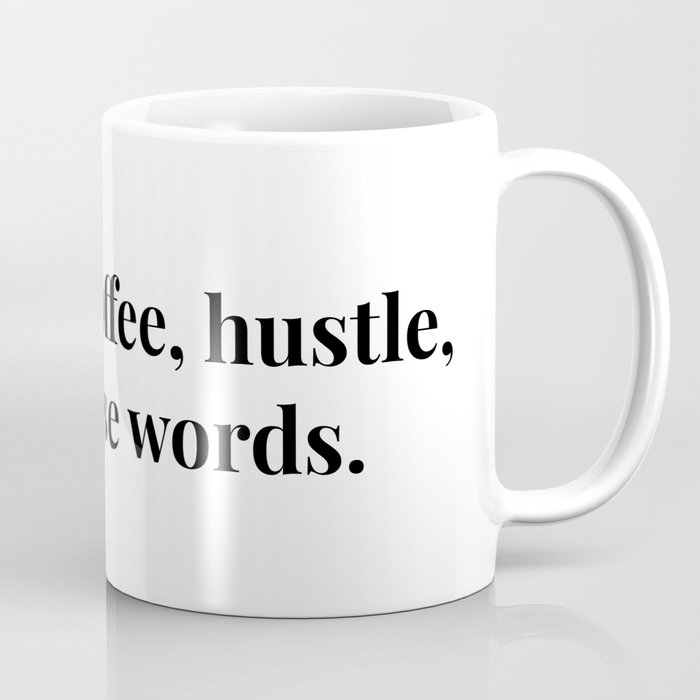 The Hustle Coffee Mug