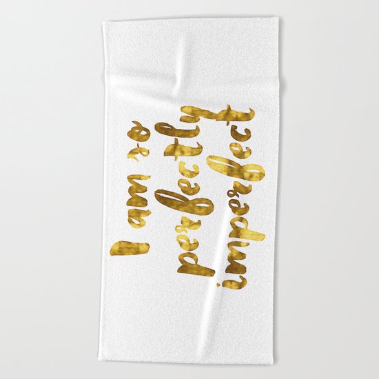 Perfectly Imperfect Beach Towel