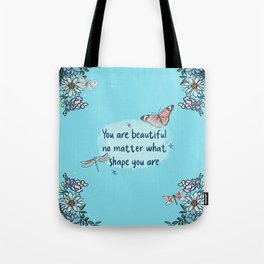 You Are Beautiful  Tote Bag