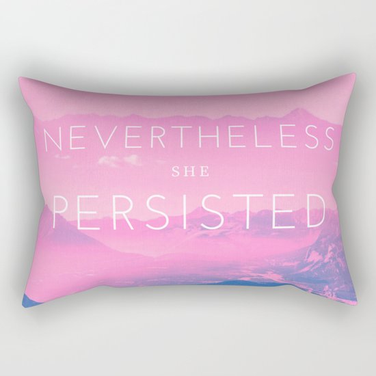 Nevertheless she persisted (pink) Rectangular Pillow