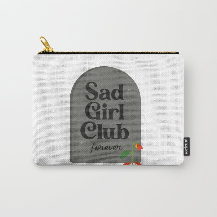 Sad Girl Club Carry-All Pouch