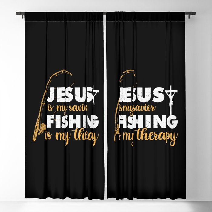 Jesus Is My Savior Fishing Is My Therapy Blackout Curtain