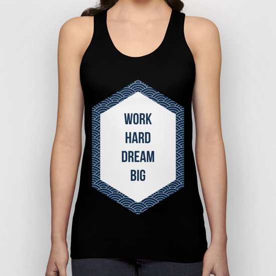 Work Hard Dream Big Unisex Tank Top