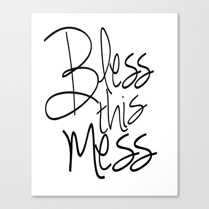 Bless This Mess Sign Printable Art Wall Art Quotes Canvas Print