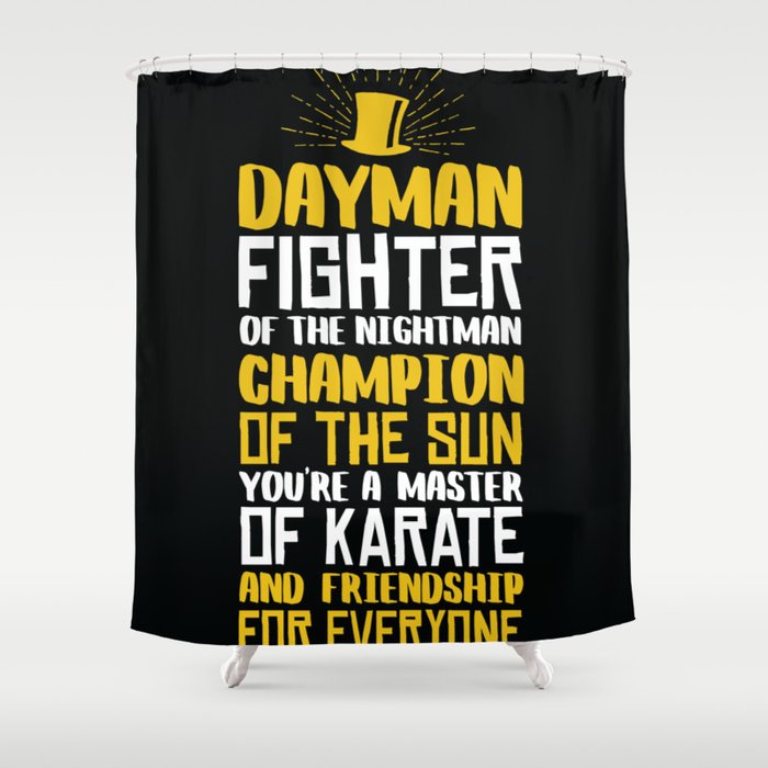 DAYMAN! Shower Curtain