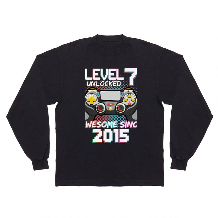 LEVEL 7 UNLOCKED AWESOME SINCE 2015 HAPPY BIRTHDAY FOR MEN, BOYs, SON, KIDs Long Sleeve T Shirt