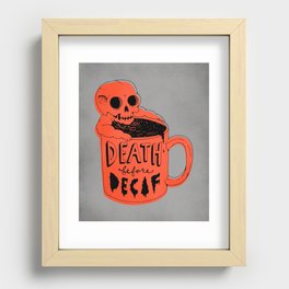 Death Before Decaf Recessed Framed Print