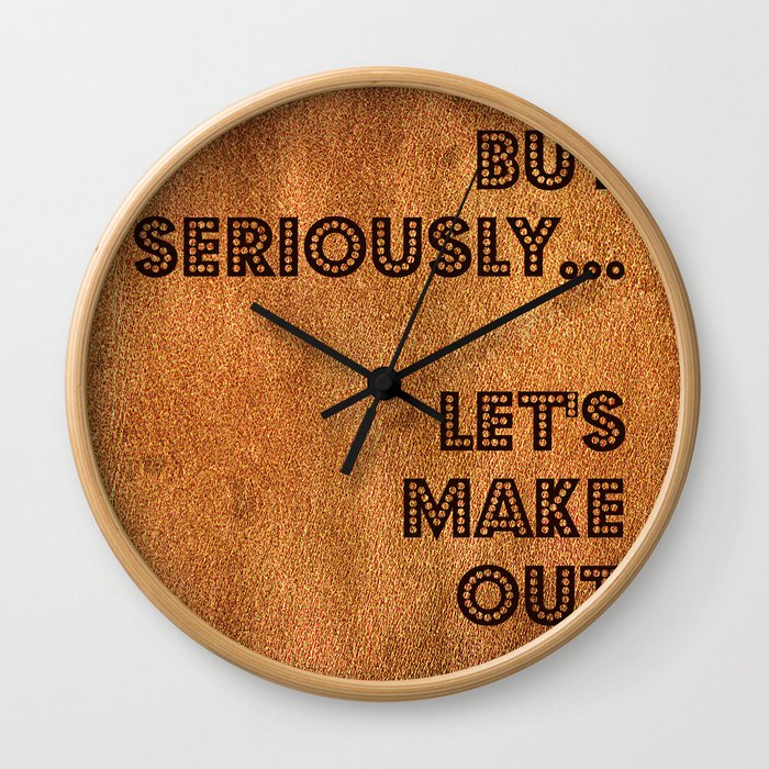Let's Make Out Wall Clock