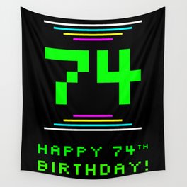 [ Thumbnail: 74th Birthday - Nerdy Geeky Pixelated 8-Bit Computing Graphics Inspired Look Wall Tapestry ]
