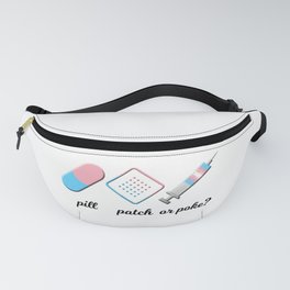 Pill, Patch, or Poke? Fanny Pack