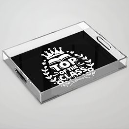 Top Of The Class Crown Winner Student School Acrylic Tray