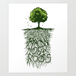 Know Your Roots Artwork Art Print | Growing, Woods, Beautiful, Wood, Quote, Trees, Text, Tree, Digitalart, Genetics 