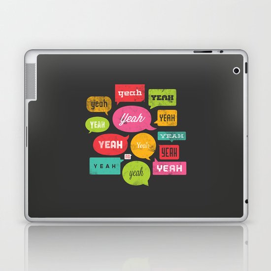 Yeah yeah yeah yeah, yeah yeah yeah yeah Laptop & iPad Skin