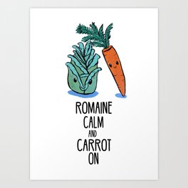 Romaine Calm and Carrot On Art Print