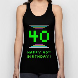 [ Thumbnail: 40th Birthday - Nerdy Geeky Pixelated 8-Bit Computing Graphics Inspired Look Tank Top ]
