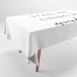 All the Stars are Lining Up Around Me, Inspirational, Motivational, Empowerment, Mindset Tablecloth