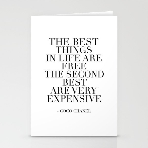 The Best Things In Life Are Free The Second Best Are Very