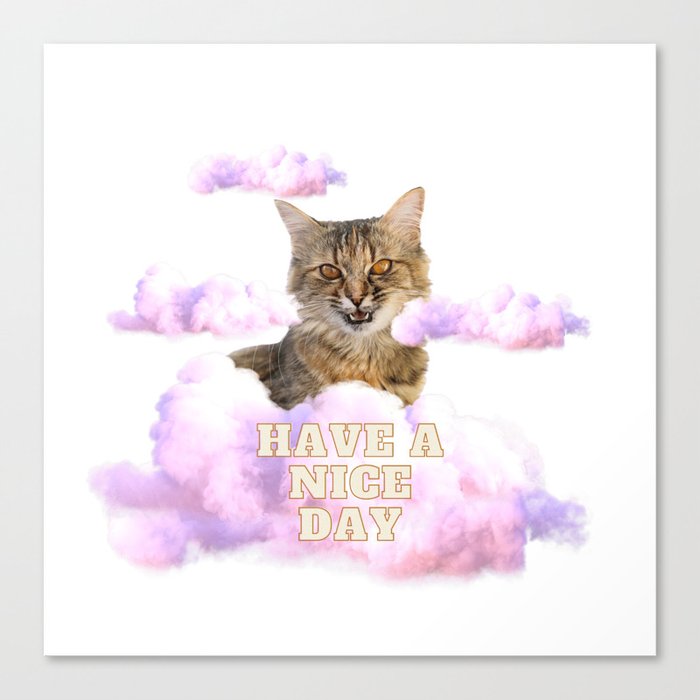 Have a nice day Canvas Print