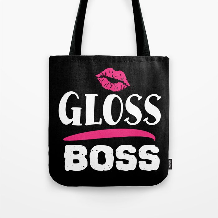 Gloss Boss Pretty Beauty Slogan Tote Bag