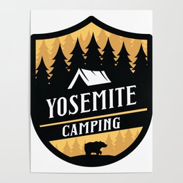 Yosemite camping trip Poster