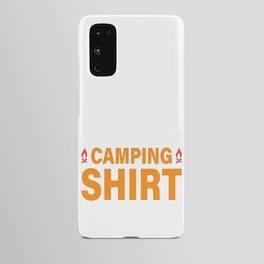 This Is My Camping Shirt Android Case