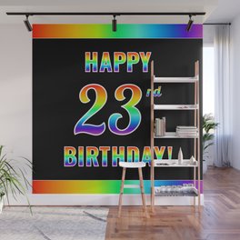 [ Thumbnail: Fun, Colorful, Rainbow Spectrum “HAPPY 23rd BIRTHDAY!” Wall Mural ]