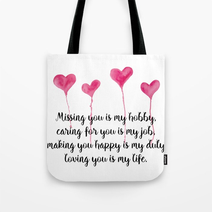 Love Quote for Valentine s Day Tote Bag by cynthiacabello Society6