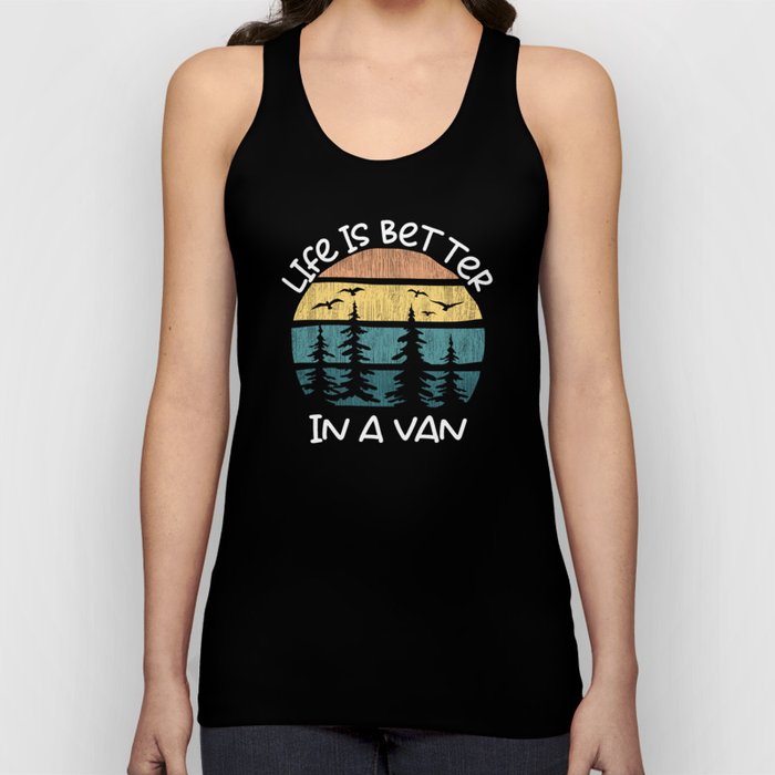 Travel Life Is Better In A Van Camping Tank Top