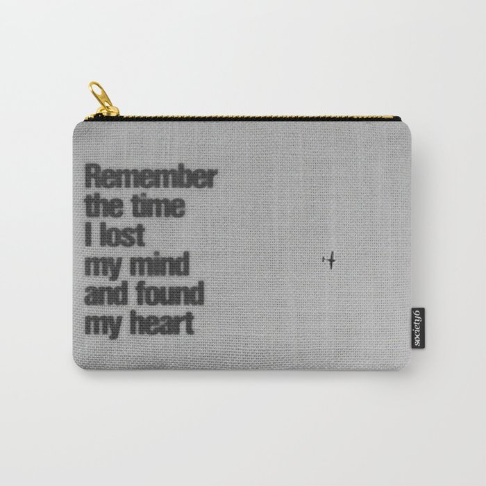Remember The Time... Carry-All Pouch