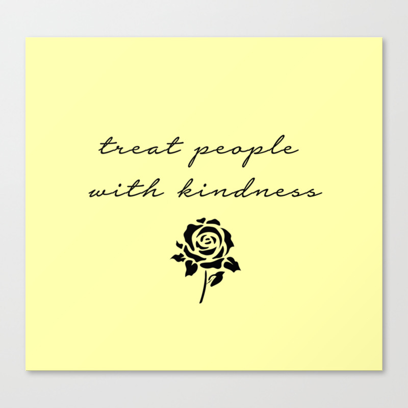 Treat People With Kindness Canvas Print By Clwxo Society6 Tons of awesome aesthetic laptop wallpapers to download for free. treat people with kindness canvas print by clwxo