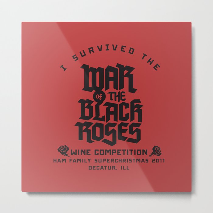 War of the Black Roses Metal Print