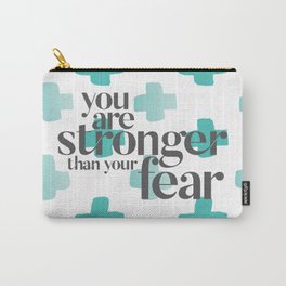 You Are Stronger Carry-All Pouch
