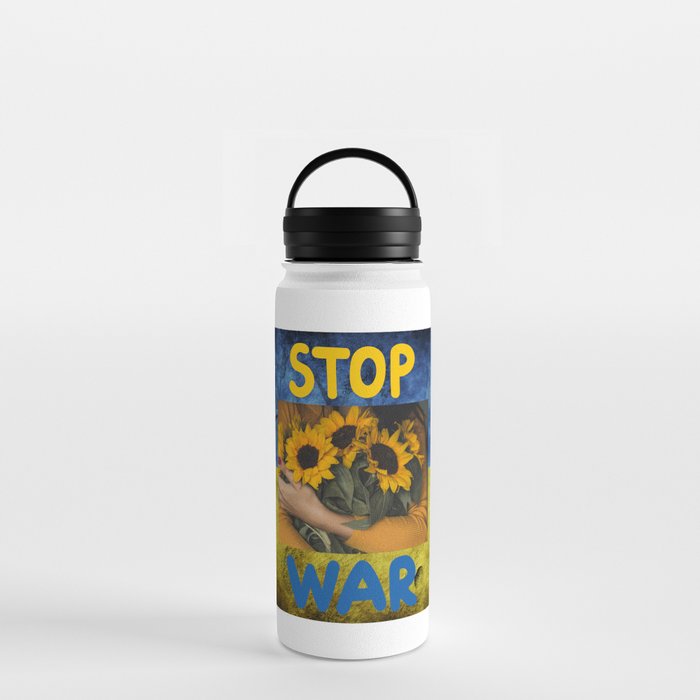 Stop War Sunflowers Hope Water Bottle