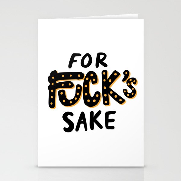 For Fuck's Sake Stationery Cards