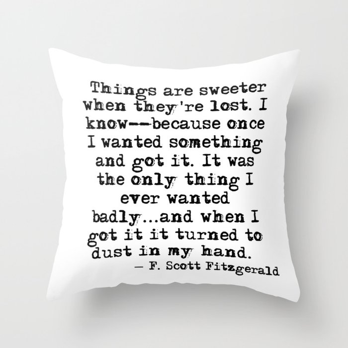 Sweeter when they're lost Throw Pillow