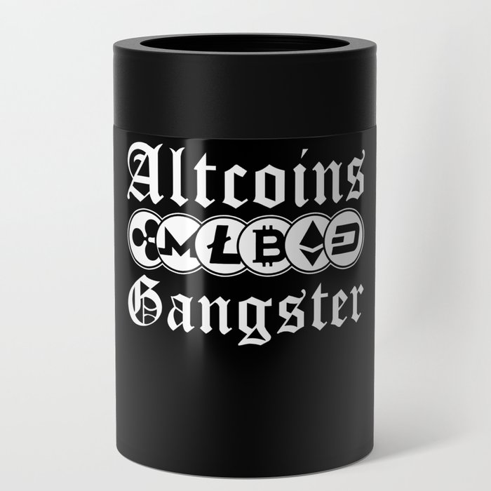 Altcoins Gangster Cryptocurrency Coin Gift Can Cooler
