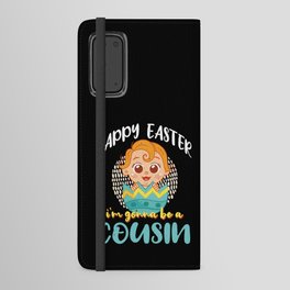 Baby Reveal Egg Easter Day Easter Sunday Cousin Android Wallet Case