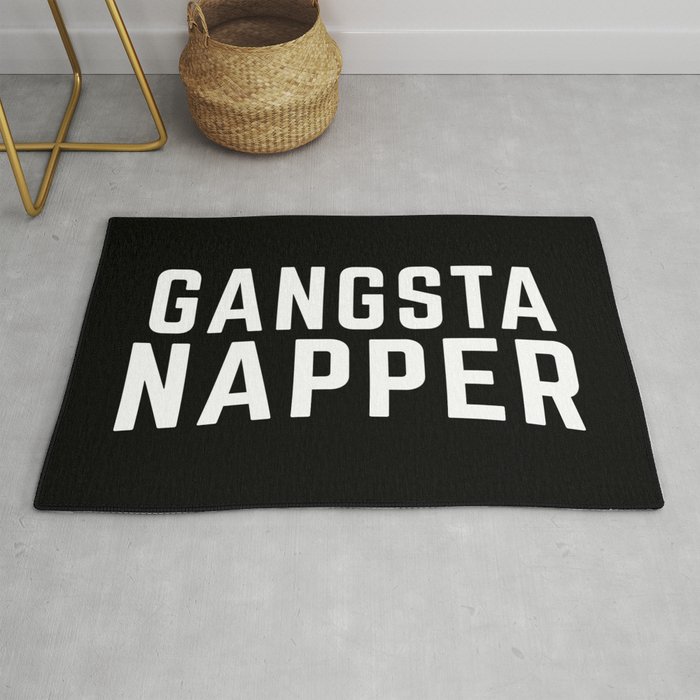 Gangsta Napper Funny Quote Rug