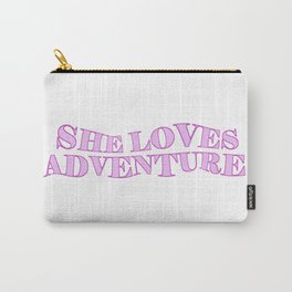 SHE LOVES ADVENTURE Carry-All Pouch