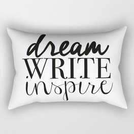 Dream. Write. Inspire. Rectangular Pillow
